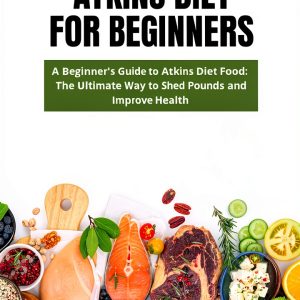Atkins Diet Quick Guide Kindle eBook - Low Carb 53 Page Meal Planner-0
